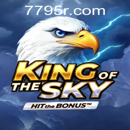 KingOfTheSky: Conquer the Heavens with 95R