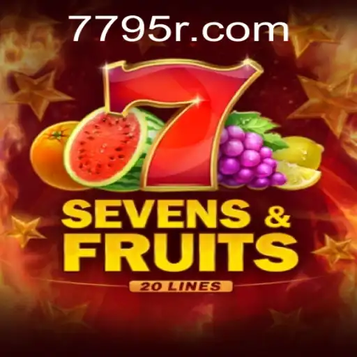 SevensFruits20: An Engaging Experience Where Strategy Meets Luck